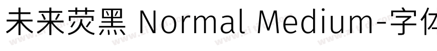 未来荧黑 Normal Medium字体转换